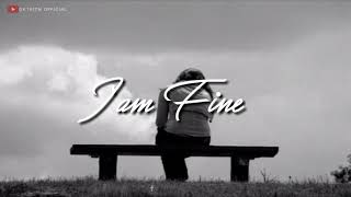 Status WA || i'm fine☺
