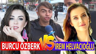 Burcu Özberk Aşk Mantık İntikam Mı Yoksa İrem Helvacıoğlu Baş Belası Mı