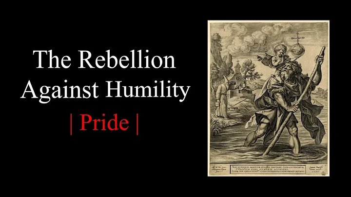 The Rebellion Against Humility