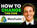 How to EASILY Change Time zone in MetaTrader 5 (FULL 2025 Guide)