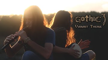 Gothic 3 - Welcome to Varant - Cover by Dryante feat. Taras Garaja (Kai Rosenkranz)