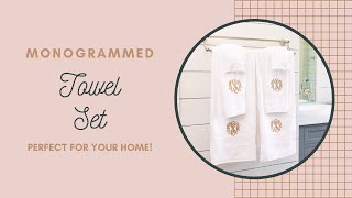 Monogrammed Towel Set