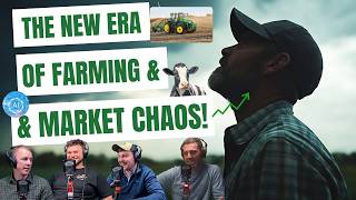 The New Era of Farming & Market Chaos | The Good, The Bad & The Agri - Ep 5