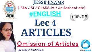 Lec 4- Omission of Articles by Shagun Koul Ma'am #ENGLISH for JKSSB - SI / FAA / Jr. Assist Exams
