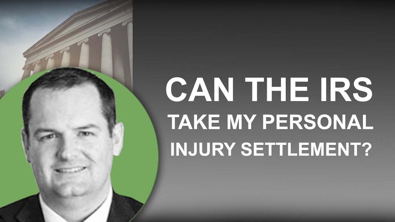 Can the IRS take my personal injury settlement? YouTube