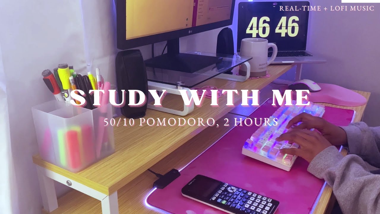2 HOUR STUDY WITH ME with breaks | 50/10 POMODORO ⏰, LOFI Music 🎵, Real ...