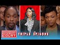 Triple Episode: Man Brings Woman To Court To Get Money Spent On Her Baby Back | Paternity Court