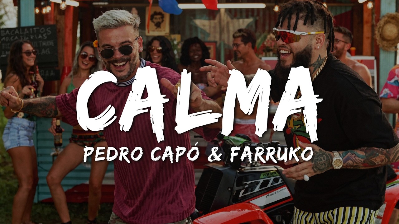 Pedro Capó, Farruko - Calma (Letra/Lyrics)