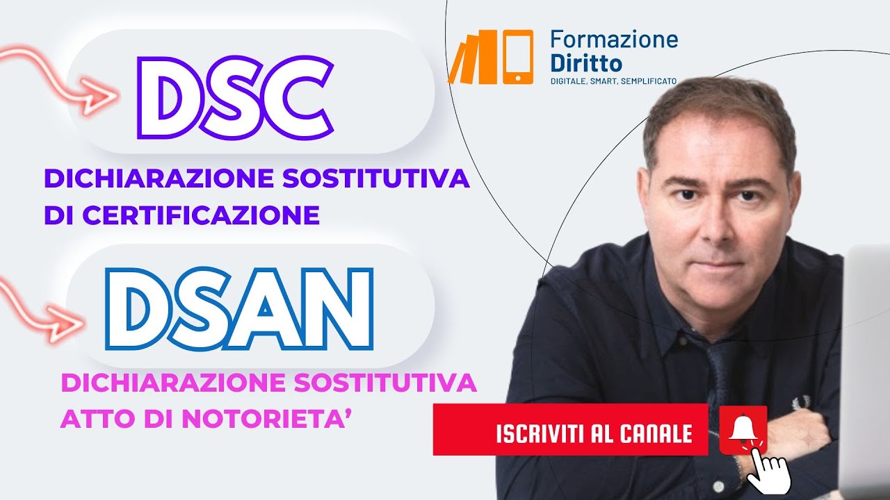 DIFFERENZE Dichiarazione sostitutiva di certificazione e dichiarazione sostitutiva atto di notorietà