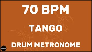 Tango | Drum Metronome Loop | 70 BPM