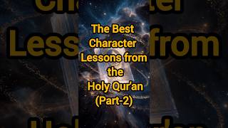 The best charactor lessons from the holy Quran part-2🌍 @Thehiddenlesson #shorts #short #viral