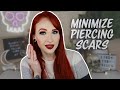 Minimizing Piercing Scars