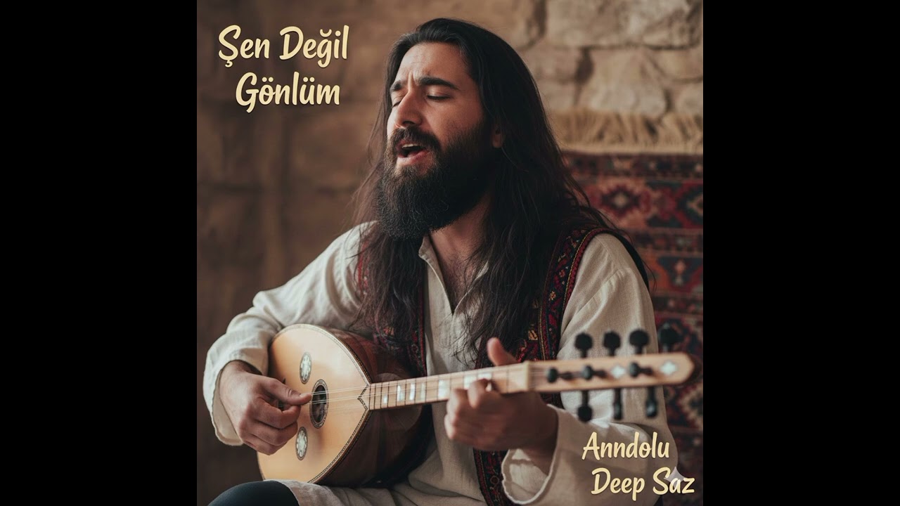 Şen Değil Gönlüm ( Anadolu Deep Saz )
