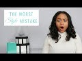 How To Avoid 1 Of The WORST Style Mistakes