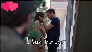 Cemre ve Cenk - I Need Your Love
