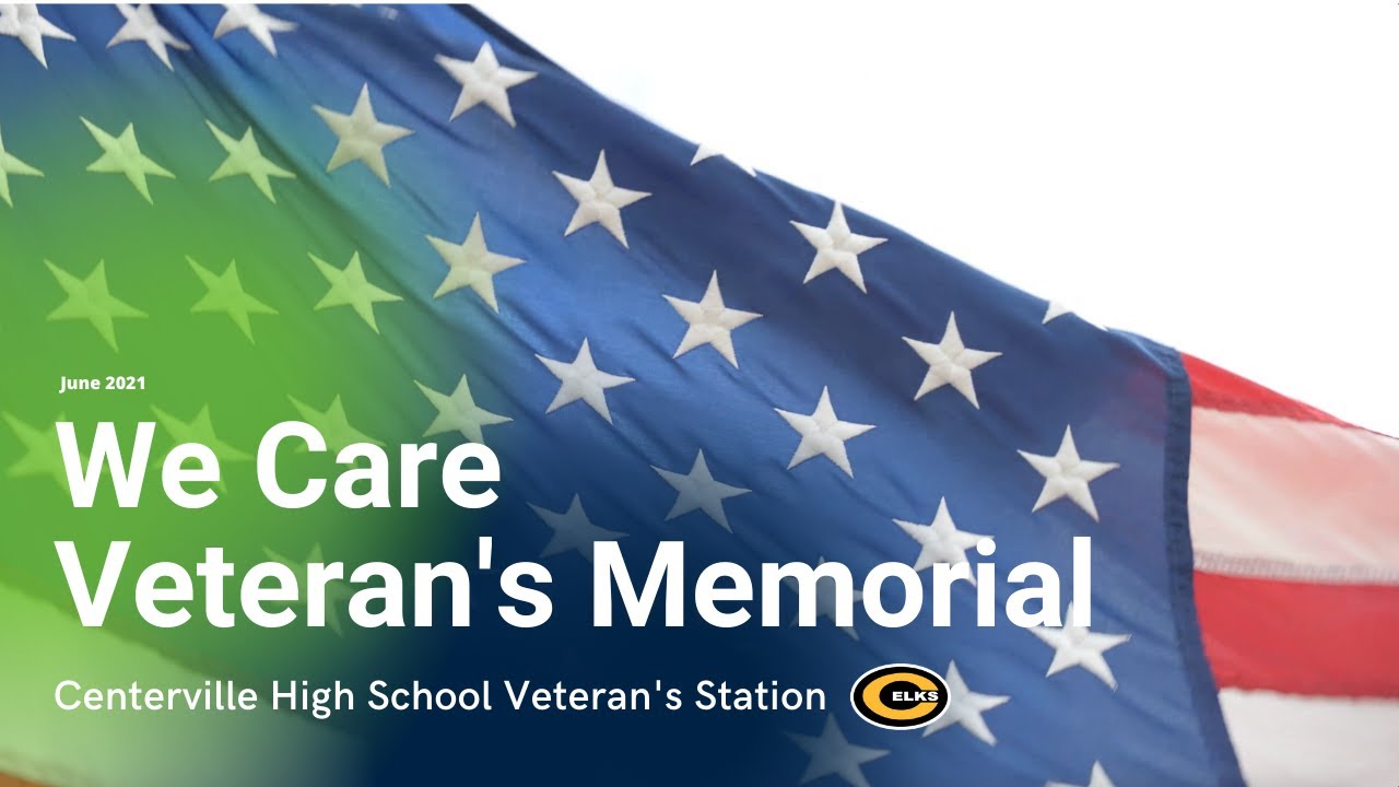 Centerville's Veterans Station Memorial We Care Memorial Day 2021