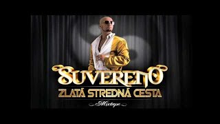 Suvereno - SUV 2011 (ZLATÁ STREDNÁ CESTA Mixtape)