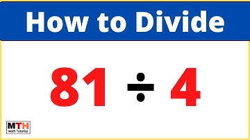 81 divided by 4 (81÷4) | Value of 81/4 | Long Division