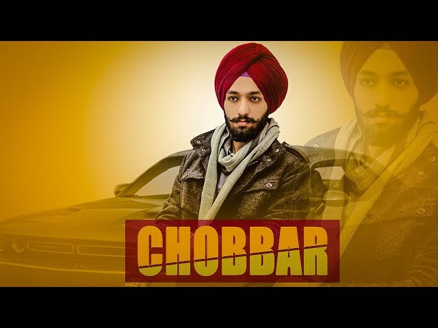 Chobbar (Full Song) Kiratjot Kahlon | Punjabi Song 2018 | GEET MP3 class=