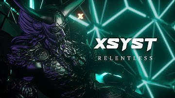 XSYST - Relentless (Official Audio)