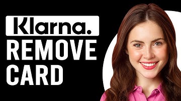 How To Remove Card From Klarna (How To Delete Klarna Payment Method)
