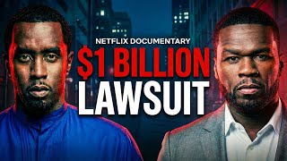 Diddy SUES 50 Cent for $1 BILLION After Netflix Drops SHOCKING Documentary!