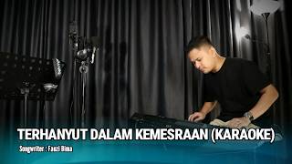 Download lagu TERHANYUT DALAM KEMESRAAN || (KARAOKE/LIRIK) VERSI UDA FAJAR