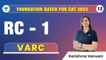 Reading Comprehension-1 | VARC | Karishma Vanvani | Foundation Batch for CAT 2023 #cat2023