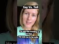 Say Vs. Tell #esl