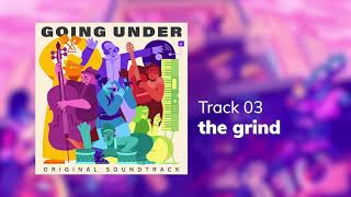 Going Under OST - the grind screenshot 3