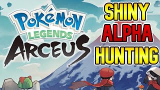 Shiny Alpha Hunting in Legends Arceus! | Live | Push to 1k