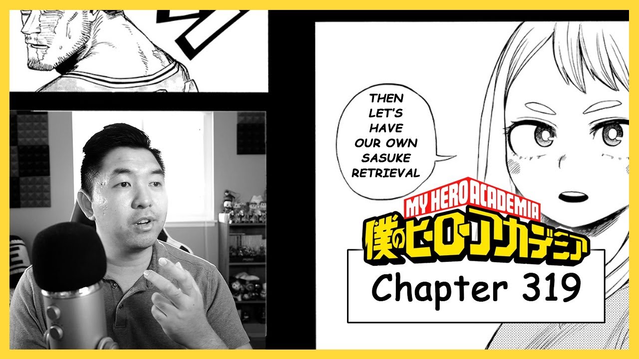 Pretty much - My Hero Academia Manga Ch 319 Reaction!