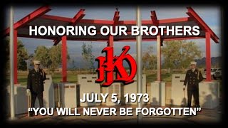 July 5, 1973 - In Honor of Our Fallen (48th Memorial).