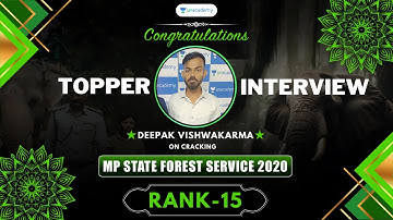 15th Rank | MP Forest Service Exam 2020 | Forest Ranger | Deepak Vishvakarma | Topper Interview