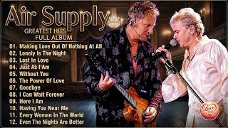 Essential Air Supply – The Greatest Love Songs of the 80s Era