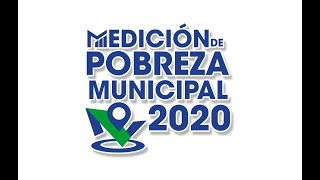 Medición de pobreza a nivel municipal 2020