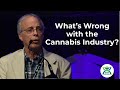 Keynote whats wrong with the cannabis industry a few not so humble suggestions ethan russo md