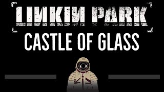 Linkin Park • Castle of Glass (CC) 🎤 [Karaoke] [Instrumental Lyrics]