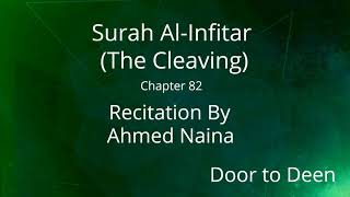 Surah Al-Infitar (The Cleaving) Ahmed Naina  Quran Recitation