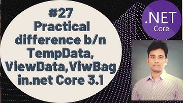 #(27) practical difference b/n TempData,ViewData,ViwBag |ASp.Net Core 3.1 Tutorails in Hindi