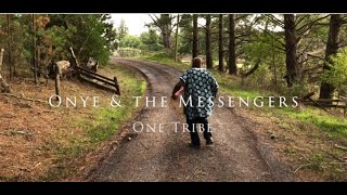 Onye & The Messengers: One Tribe