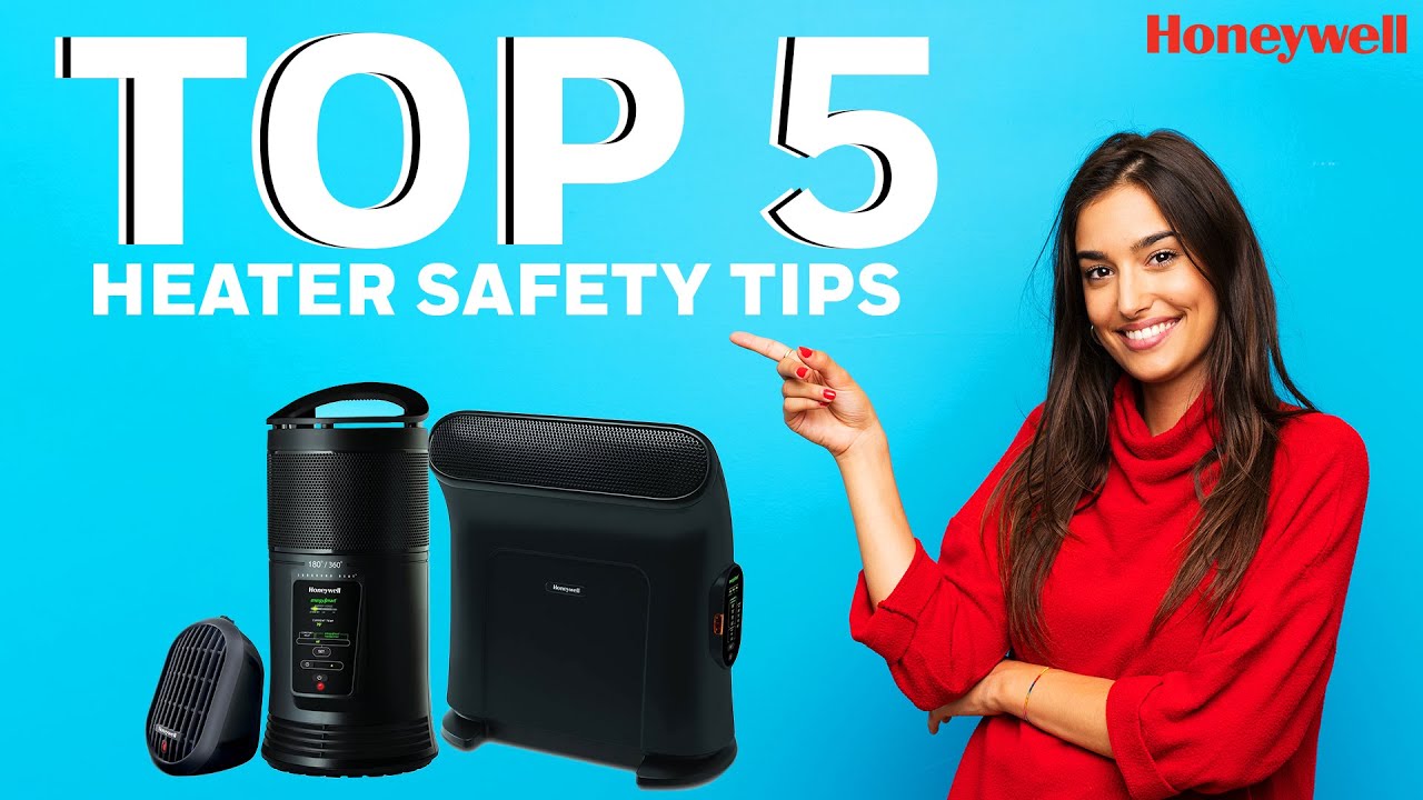 Honeywell Heaters Top 5 Safety Tips For Portable Heaters YouTube