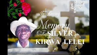 IN LOVING MEMORY OF SILVESTER KIRWA LELEI