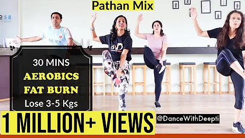 Burn Arm + Leg + Belly Fat - 30mins Aerobics Workout | Pathan Mix #dancewithdeepti