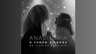 ANAVITÓRIA - Chamego Meu (Ao Vivo na Fundição)