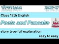 Class 12th English ch 6 | poet and pancake|line by line full explanation# class12th#english