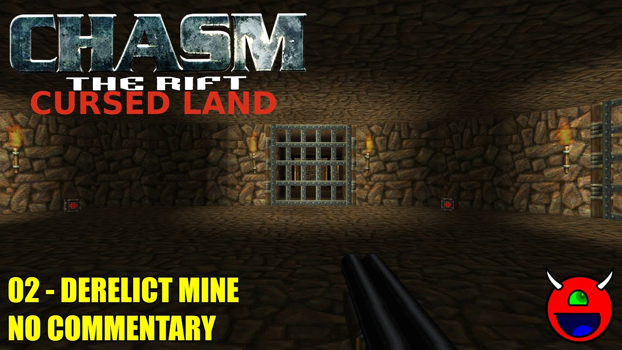 Chasm: The Rift: Cursed Land - 02 Derelict Mine - No Commentary