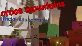 Croos Mountains Official Soundtrack: The End