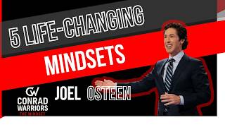 Joel Osteen 5 Life Changing Mindsets
