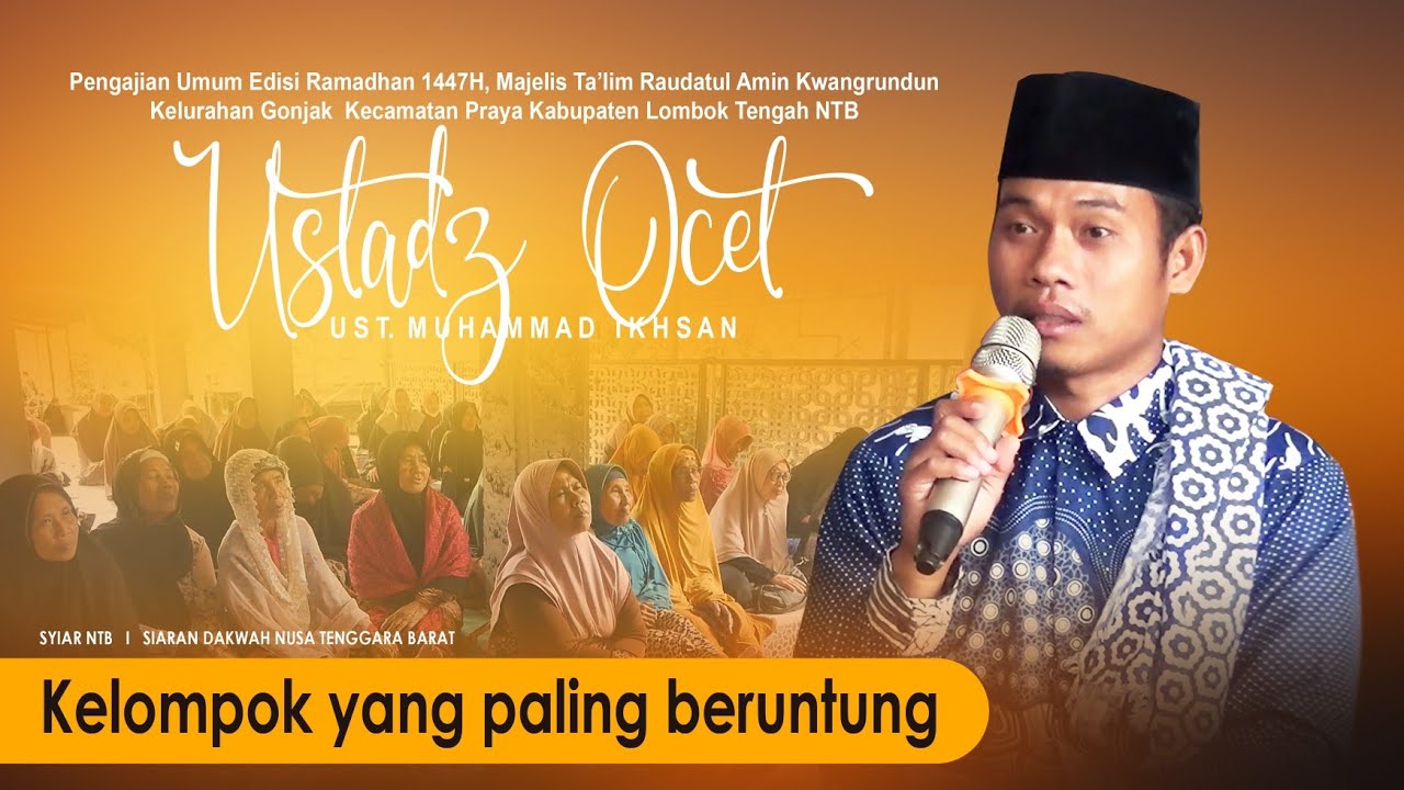 Kelompok yang paling beruntung bertemu bulan Ramadhan ‼️ Ust. Muhammad Ikhsan | MT. Raudatul Amin 